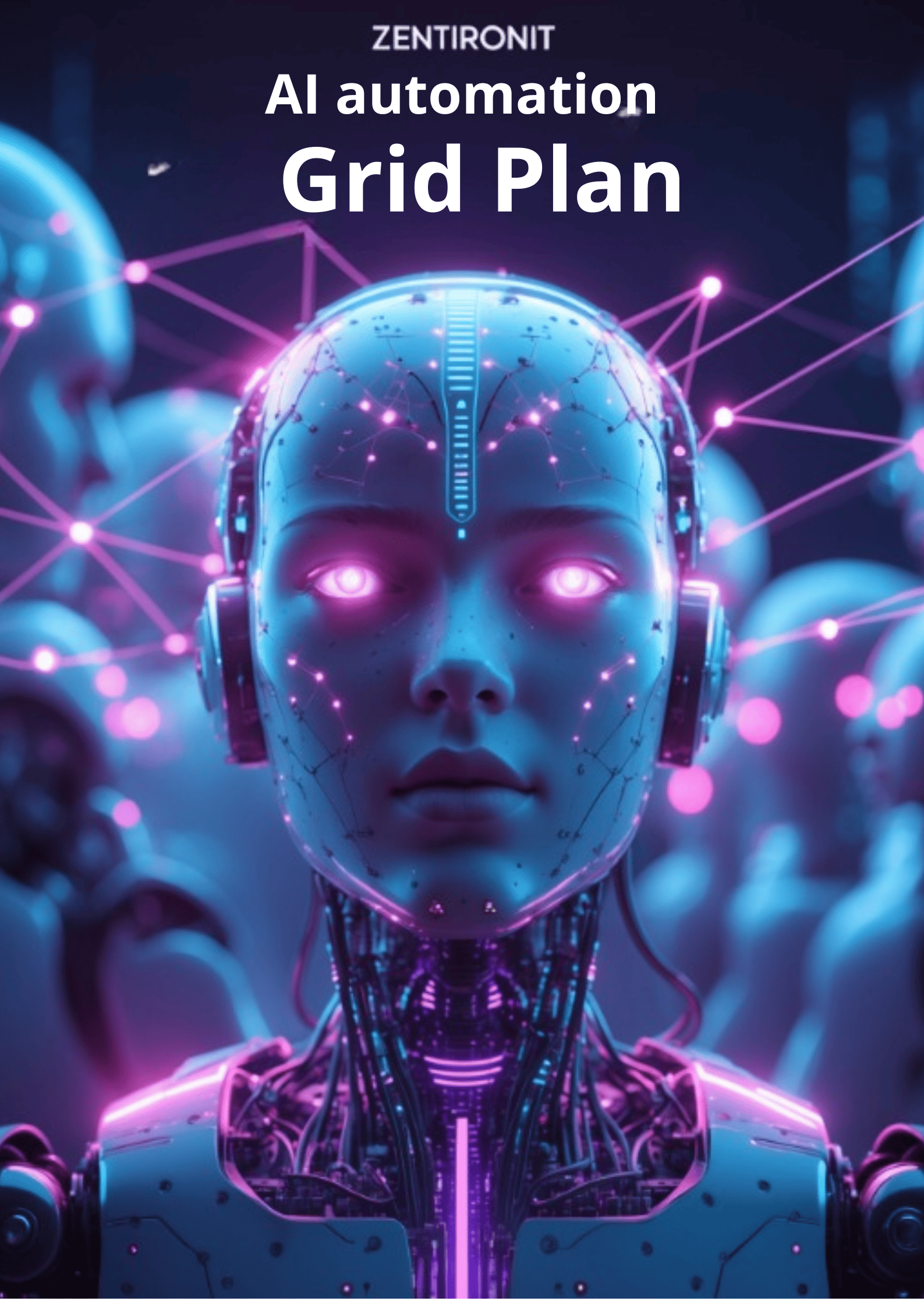 Robotic head with glowing eyes and 'Zentironit AI automation Grid Plan' text